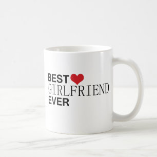 BEST GIRLFRIEND EVER COFFEE MUG