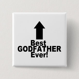 Best Godfather Ever 15 Cm Square Badge