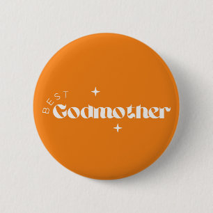 Best Godmother Card (Mustard Background) 6 Cm Round Badge