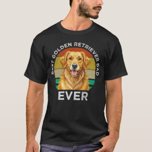 Best Golden Retriever Dad Ever T-Shirt