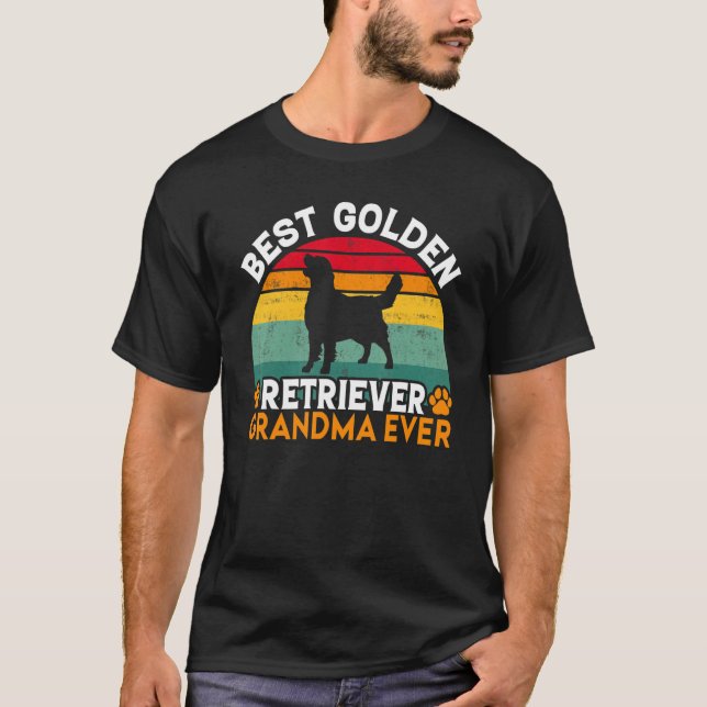Best Golden Retriever Grandma Ever Golden Retrieve T-Shirt (Front)