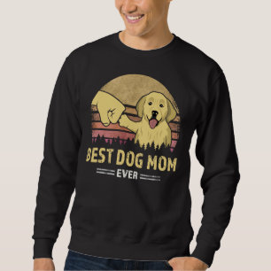 Best Golden Retriever Mom Ever Idea For Dog Owner Sweatshirt
