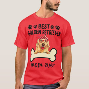 Best Golden Retriever Mum Ever Dog Lover Dog Mum M T-Shirt