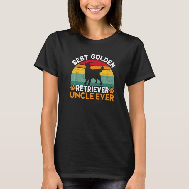 Best Golden Retriever Uncle Ever Golden Retriever  T-Shirt (Front)