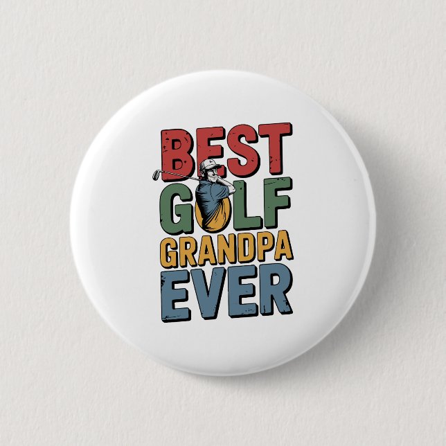 Best Golf Grandpa Ever 6 Cm Round Badge (Front)