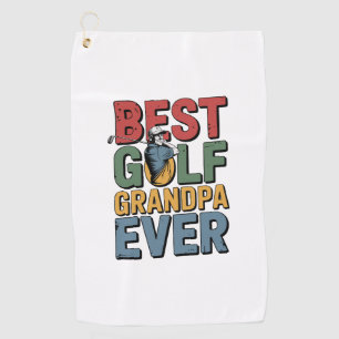 Best Golf Grandpa Ever Golf Towel