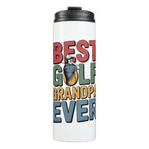 Best Golf Grandpa Ever Thermal Tumbler