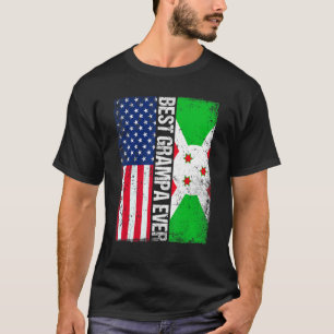 Best Grampa Ever Father's Day Burundi Us Flag T-Shirt