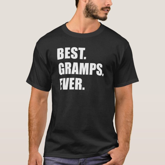 Best Gramps Ever (ON DARK) T-Shirt (Front)