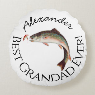 Best Grandad Ever! Fly Fish Fishermen Flyfishing Round Cushion
