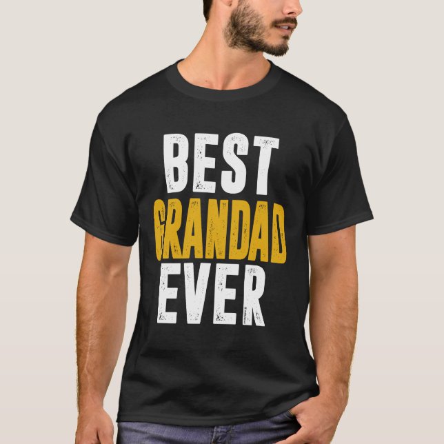 Best Grandad Ever T-Shirt (Front)
