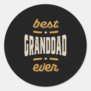 Best Granddad Ever Gift Father's Day Classic Round Sticker