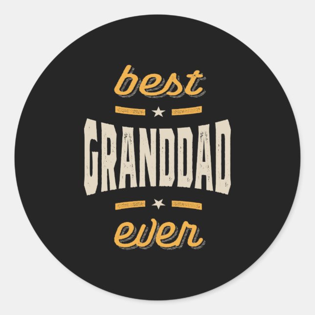 Best Granddad Ever Gift Father's Day Classic Round Sticker (Front)
