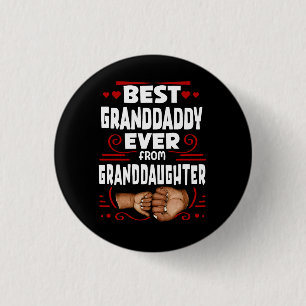 Best Granddaddy Ever from Granddaughter, Fist Bump 3 Cm Round Badge