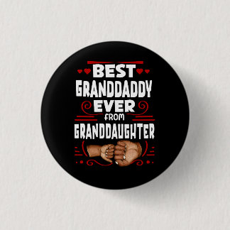 Best Granddaddy Ever from Granddaughter, Fist Bump 3 Cm Round Badge