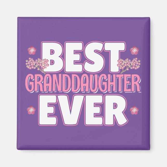 Best Granddaughter Ever - Cherry Blossoms Magnet (Front)