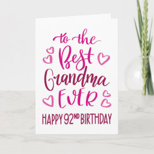 Best Grandma Ever 92nd Birthday Typography in Pink Card