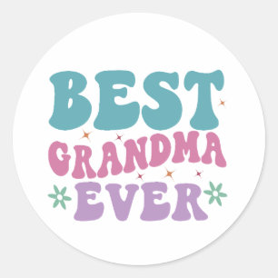 Best Grandma Ever Classic Round Sticker