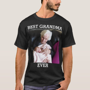 Best Grandma Ever Custom Photo Create Your Own T-S T-Shirt