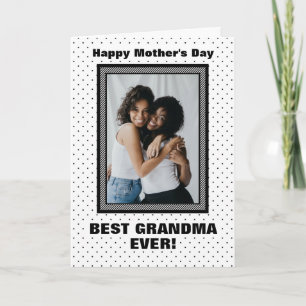 Best Grandma Ever Custom Photo Mother’s Day Card