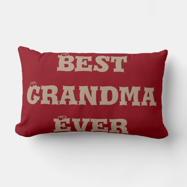 Best Grandma Ever, Grandparents Love Throw Pillow (Front)