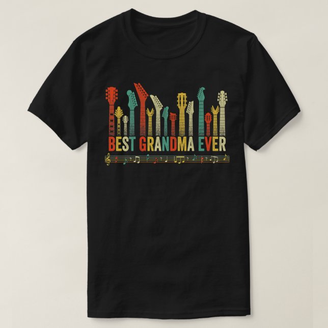 Best Grandma Ever Guitar Lover Funny Guitarist Mot T-Shirt (Design Front)