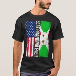 Best Grandma Ever Mother's Day Burundi Us Flag T-Shirt