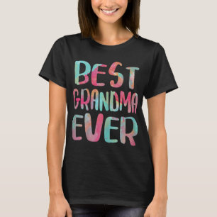 Best Grandma Ever Mother's Day Gift T-Shirt