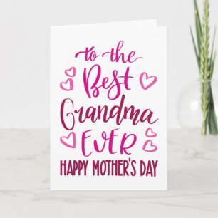 Best Grandma Ever Mother's Day Typography in Pink Card