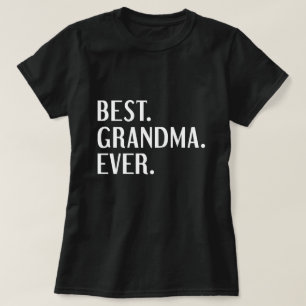 Best Grandma Ever T-Shirt