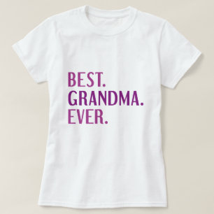 Best Grandma Ever T-Shirt