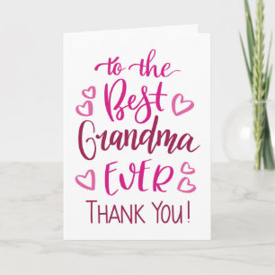 Best Grandma Ever Thank you Typography in Pink Card