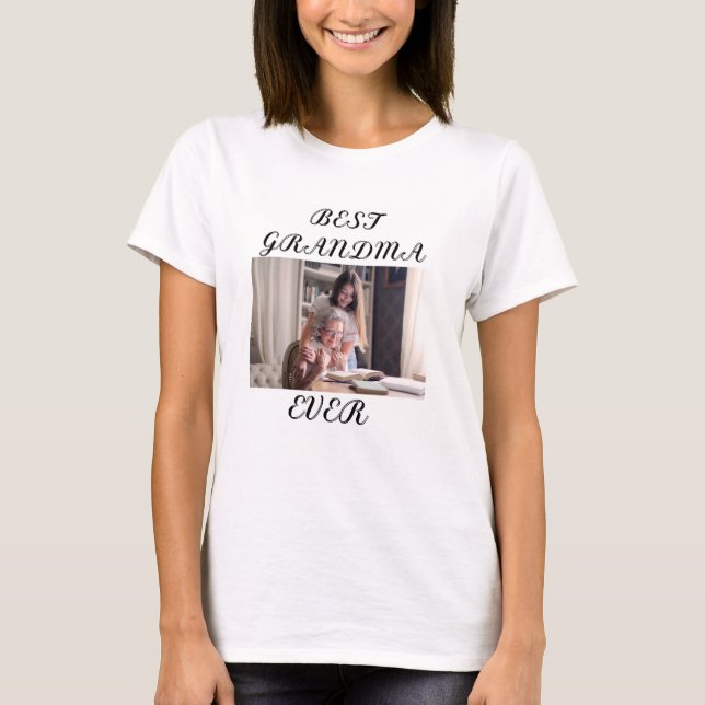 "Best Grandma Ever: Women's T-Shirt (Front)