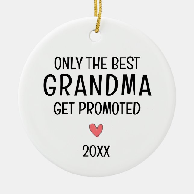 Best Grandma Get Promoted – Personalized Year Ceramic Tree Decoration (Front)