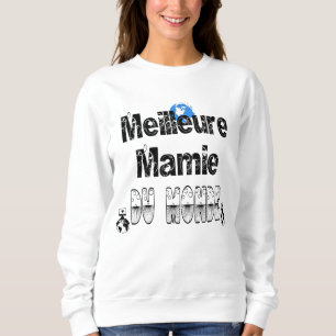 Best Grandma in the World Sweatshirt