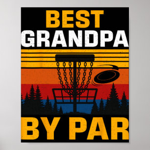 Best Grandpa By Par Disc Golf Player Poster