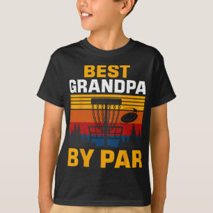 Best Grandpa By Par Disc Golf Player  T-Shirt
