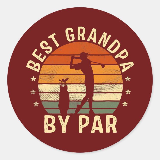 Best Grandpa By Par Father's Day Gift Golf Classic Round Sticker (Front)