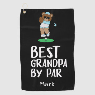 Best Grandpa by Par for Grandfather  Golf Towel