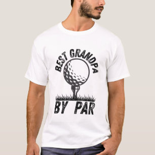 Best Grandpa by Par, Funny Mens Golfing T-Shirt
