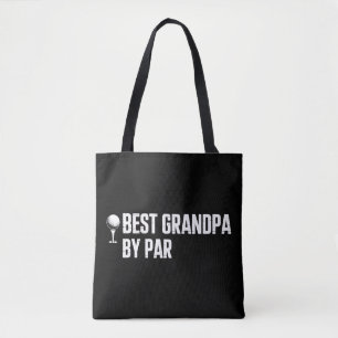 Best Grandpa by Par Golf Gift Humour Sarcasm Funny Tote Bag