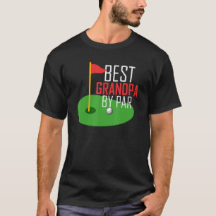 Best Grandpa By Par Golf Golfer Funny Gag For Men T-Shirt