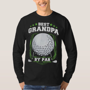Best Grandpa By Par Golf Papa Grandfather Pop Golf T-Shirt