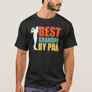 Best Grandpa By Par  Golf T-Shirt
