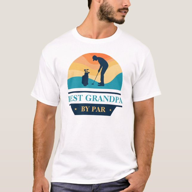 Best Grandpa By Par Grandparents Day Golf Lover T-Shirt (Front)