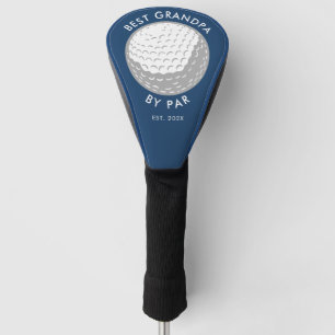 Best Grandpa By Par Modern Custom Golf Head Cover