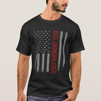 Best Grandpa Ever American Flag   For Father s day T-Shirt