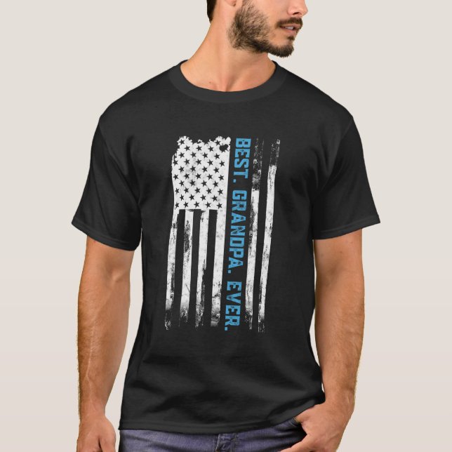 Best Grandpa Ever American Usa Flag Fatherâ€™S Day T-Shirt (Front)