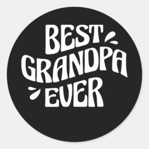 Best Grandpa Ever Classic Round Sticker