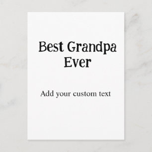 Best Grandpa ever father's day grandfather gifts a Postcard